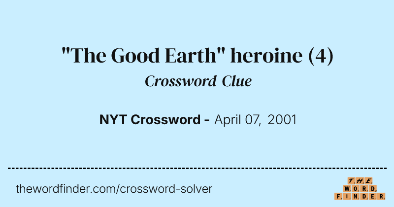 "The Good Earth" heroine crossword clue image