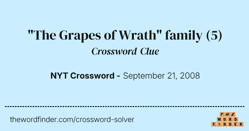 "The Grapes of Wrath" family crossword clue image