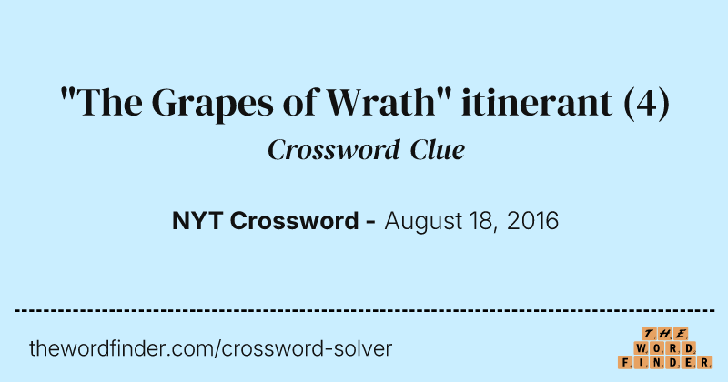 "The Grapes of Wrath" itinerant crossword clue image