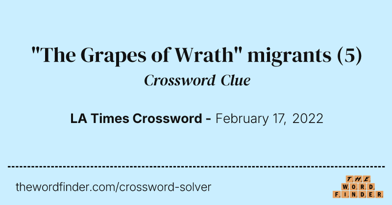 "The Grapes of Wrath" migrants crossword clue image