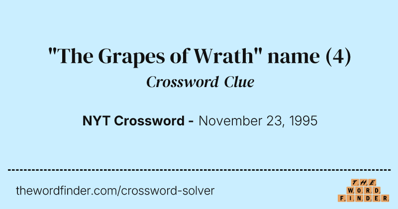 "The Grapes of Wrath" name crossword clue image