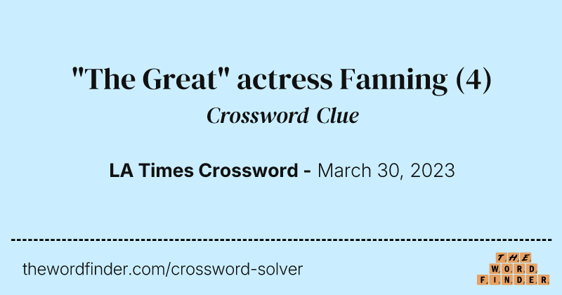 "The Great" actress Fanning crossword clue image