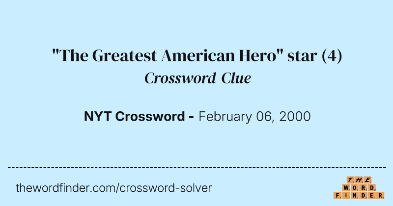 "The Greatest American Hero" star crossword clue image