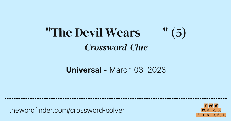 "The Devil Wears ___" crossword clue image