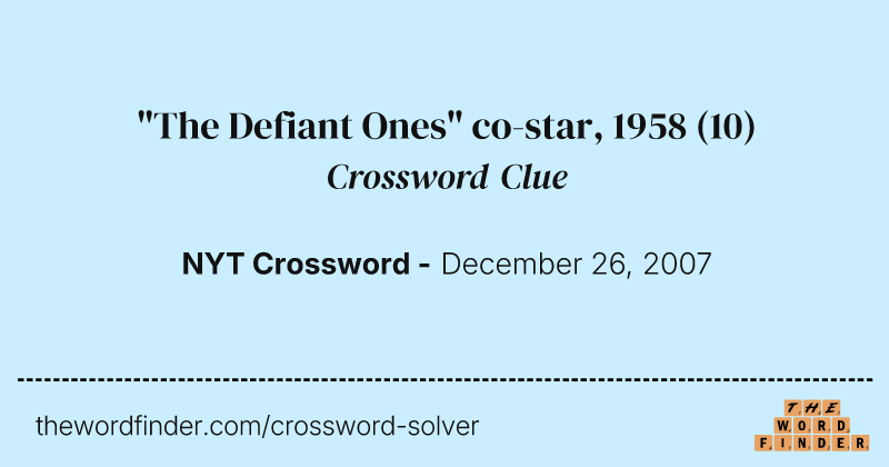 "The Defiant Ones" co-star, 1958 crossword clue image