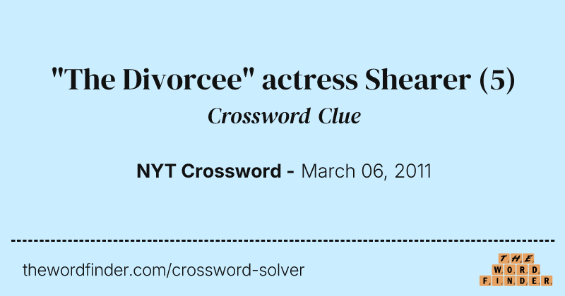 "The Divorcee" actress Shearer crossword clue image
