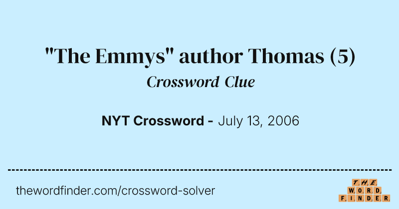"The Emmys" author Thomas crossword clue image