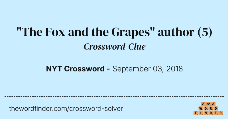 "The Fox and the Grapes" author crossword clue image