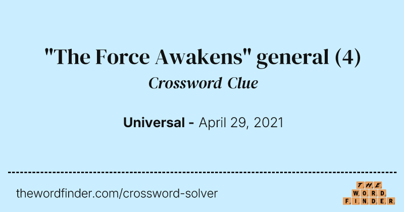 "The Force Awakens" general crossword clue image