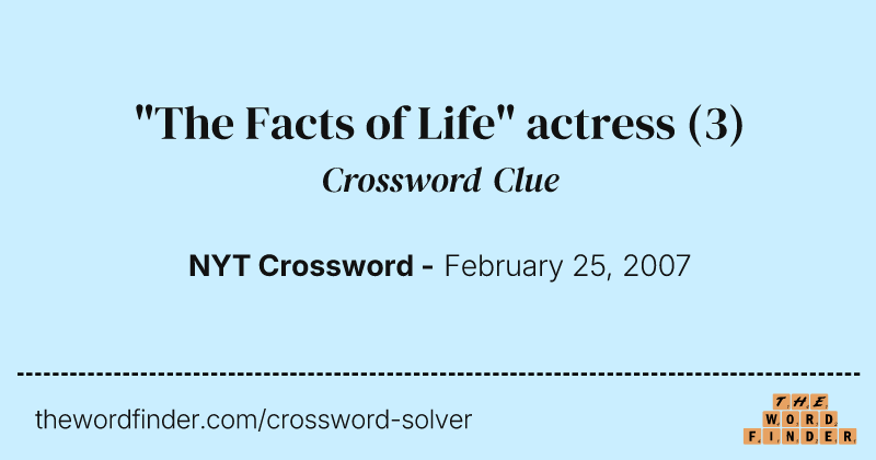 "The Facts of Life" actress crossword clue image