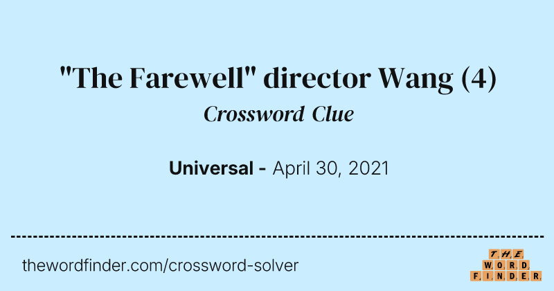 "The Farewell" director Wang crossword clue image