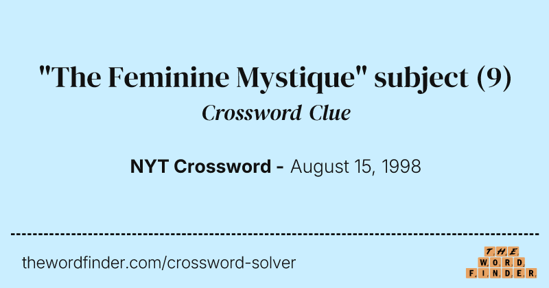 "The Feminine Mystique" subject crossword clue image