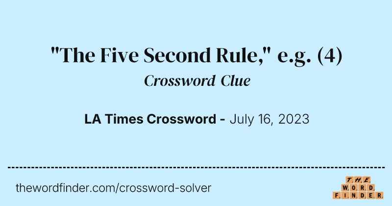 "The Five Second Rule," e.g. crossword clue image