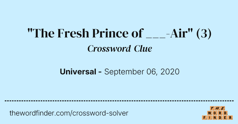 "The Fresh Prince of ___-Air" crossword clue image
