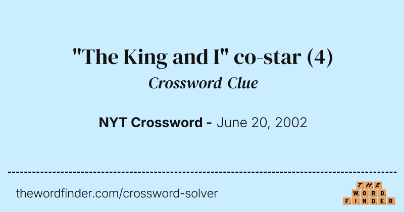 "The King and I" co-star crossword clue image
