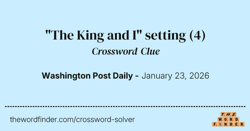 "The King and I" setting crossword clue image