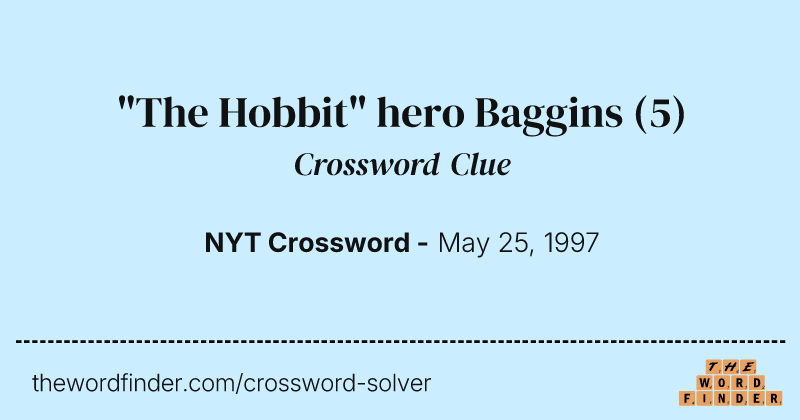 "The Hobbit" hero Baggins crossword clue image