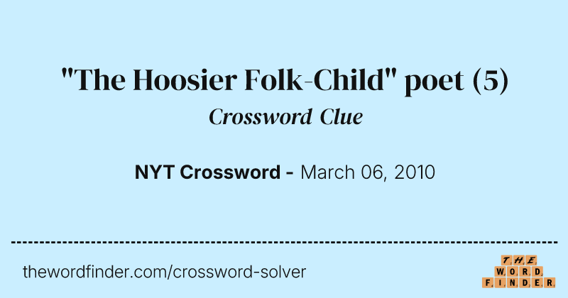 "The Hoosier Folk-Child" poet crossword clue image