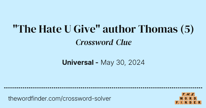 "The Hate U Give" author Thomas crossword clue image