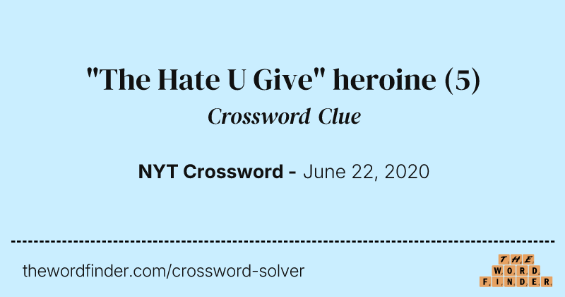 "The Hate U Give" heroine crossword clue image