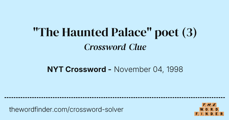 "The Haunted Palace" poet crossword clue image