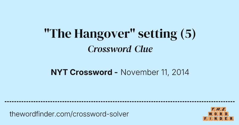 "The Hangover" setting crossword clue image