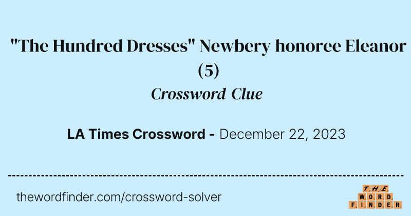 "The Hundred Dresses" Newbery honoree Eleanor crossword clue image