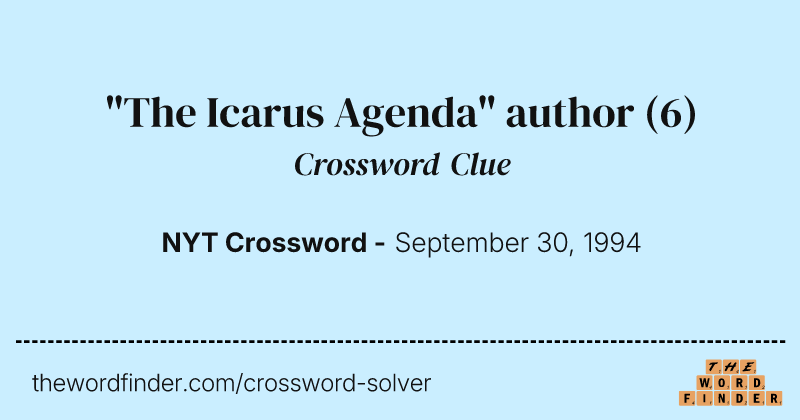 "The Icarus Agenda" author crossword clue image
