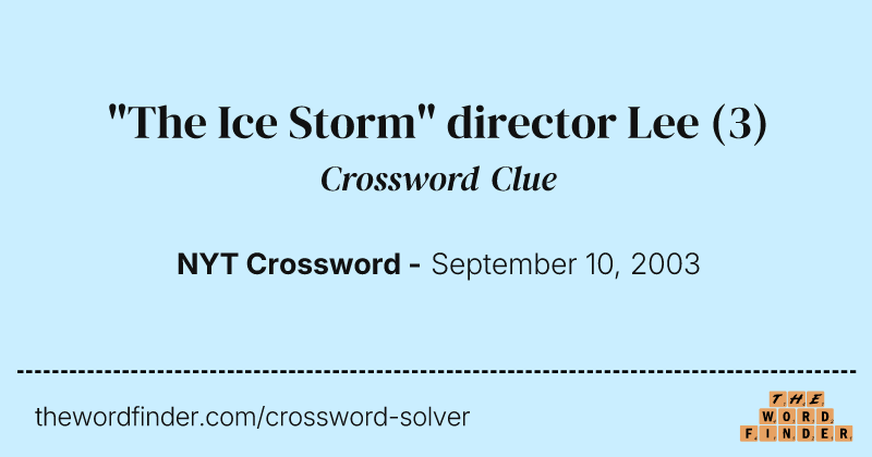 "The Ice Storm" director Lee crossword clue image