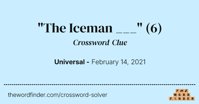 "The Iceman ___" crossword clue image