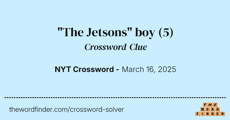"The Jetsons" boy crossword clue image