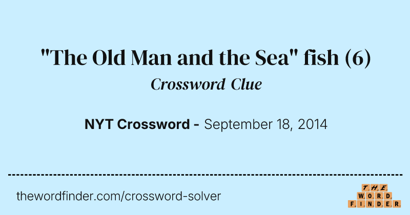"The Old Man and the Sea" fish crossword clue image