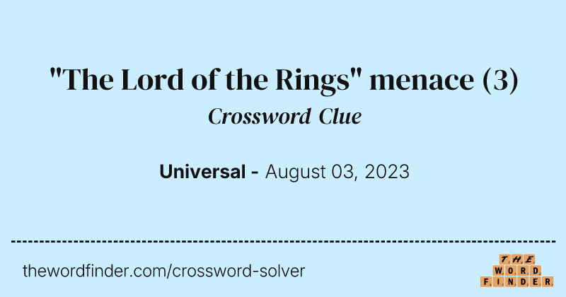 "The Lord of the Rings" menace crossword clue image