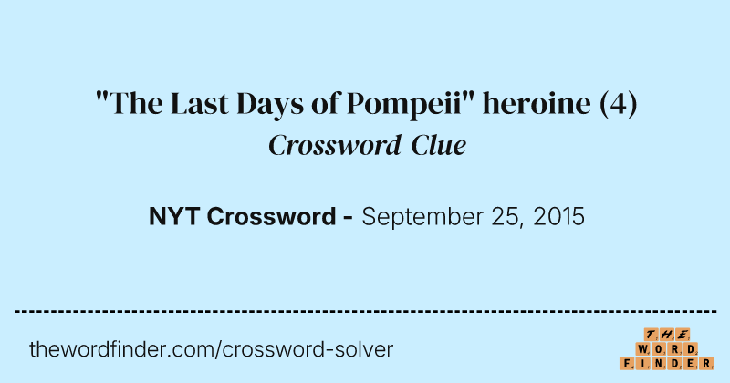"The Last Days of Pompeii" heroine crossword clue image