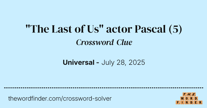 "The Last of Us" actor Pascal crossword clue image