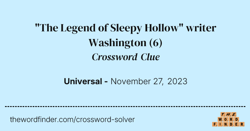 "The Legend of Sleepy Hollow" writer Washington crossword clue image