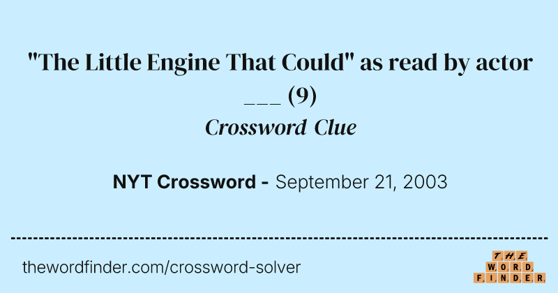 "The Little Engine That Could" as read by actor ___ crossword clue image