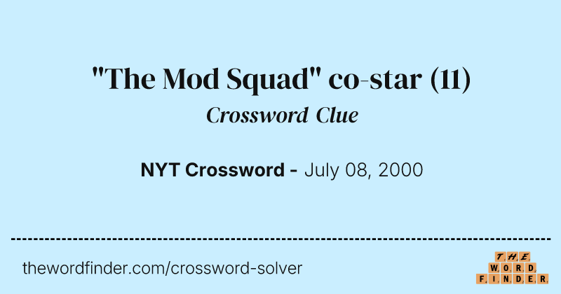 "The Mod Squad" co-star crossword clue image