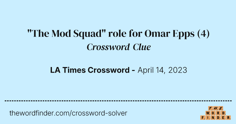 "The Mod Squad" role for Omar Epps crossword clue image