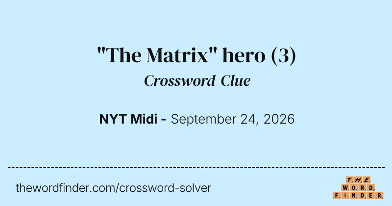 "The Matrix" hero crossword clue image