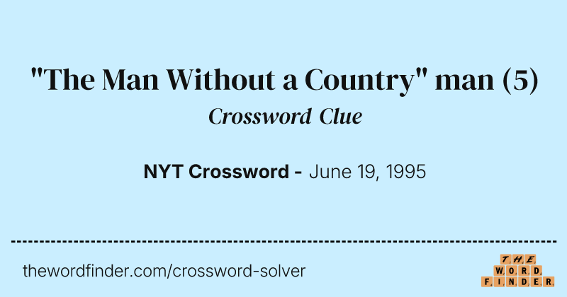 "The Man Without a Country" man crossword clue image
