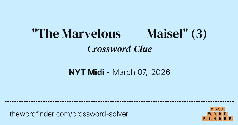 "The Marvelous ___ Maisel" crossword clue image