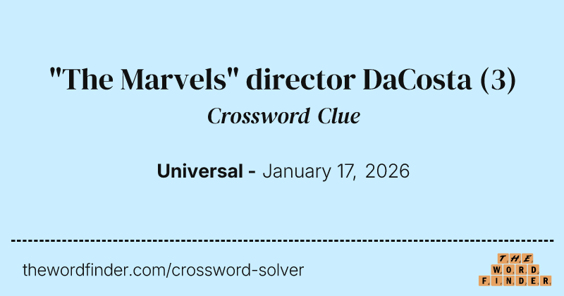 "The Marvels" director DaCosta crossword clue image