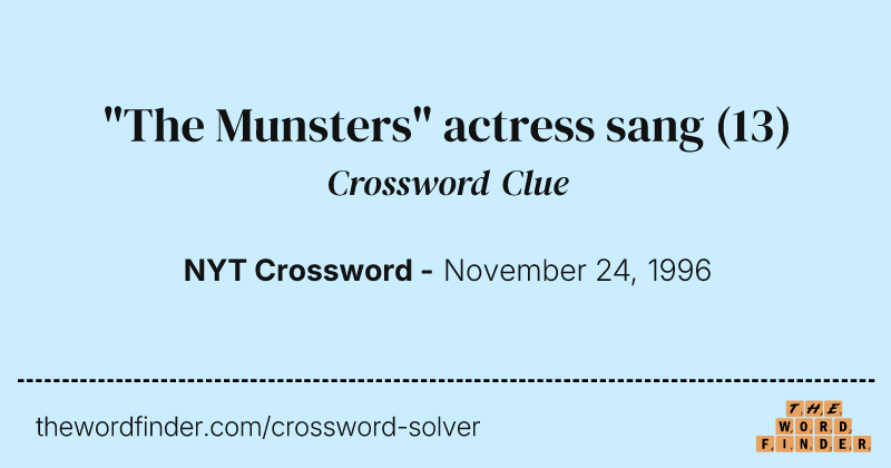 "The Munsters" actress sang crossword clue image