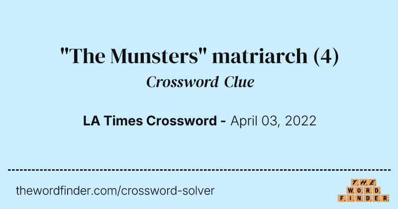 "The Munsters" matriarch crossword clue image