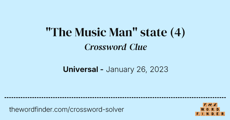 "The Music Man" state crossword clue image