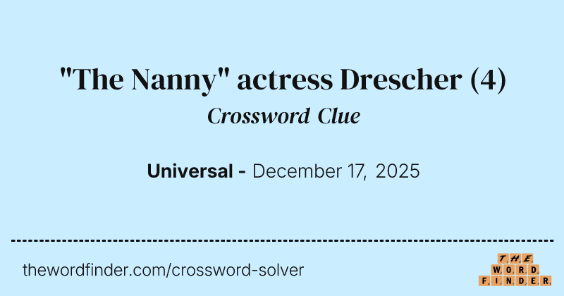"The Nanny" actress Drescher crossword clue image