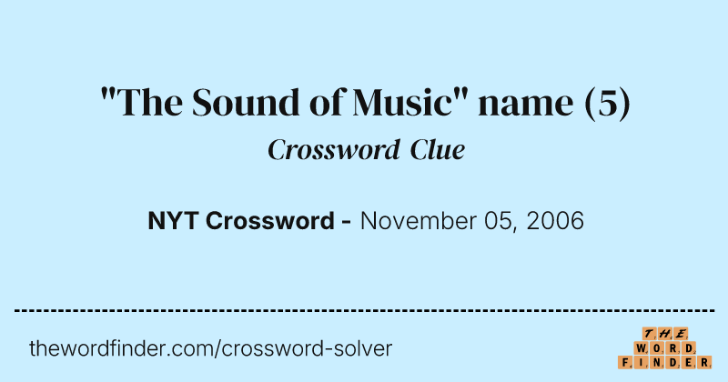 "The Sound of Music" name crossword clue image
