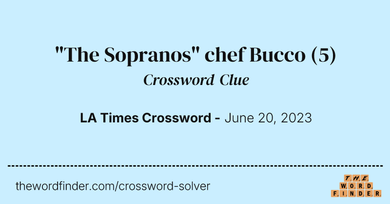 "The Sopranos" chef Bucco crossword clue image