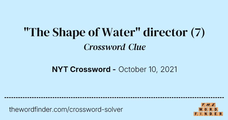 "The Shape of Water" director crossword clue image